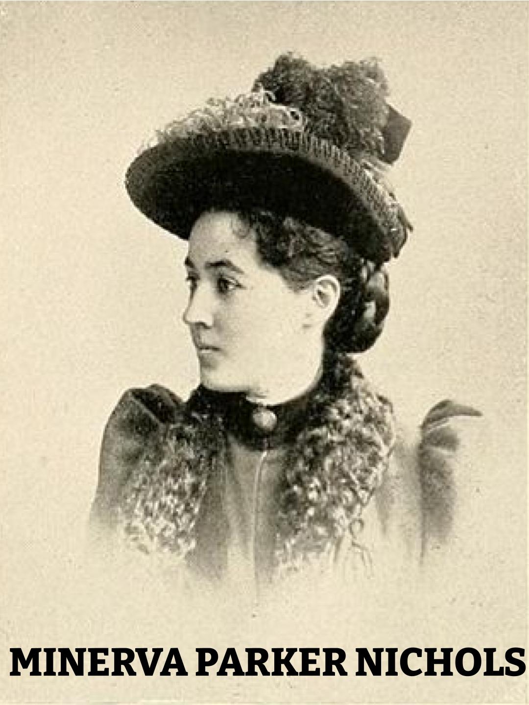 A&A Cover Minerva Parker Nichols Vintage portrait of a woman in a large hat, wearing a fur-collared coat.